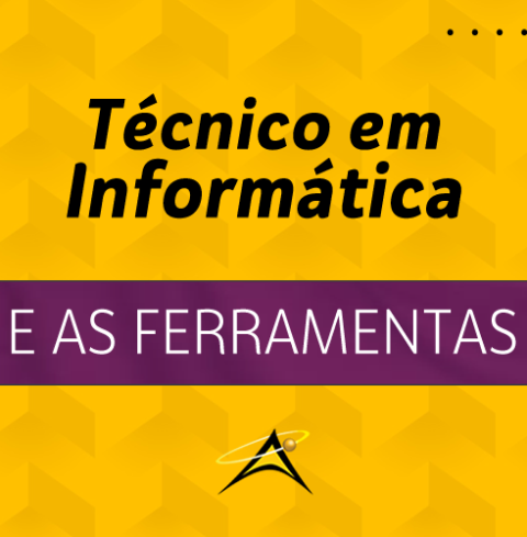 TECNICO EM INFORMATICA E AS FERRAMENTAS.fw
