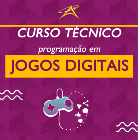 Curso Técnico Jogos Digitais